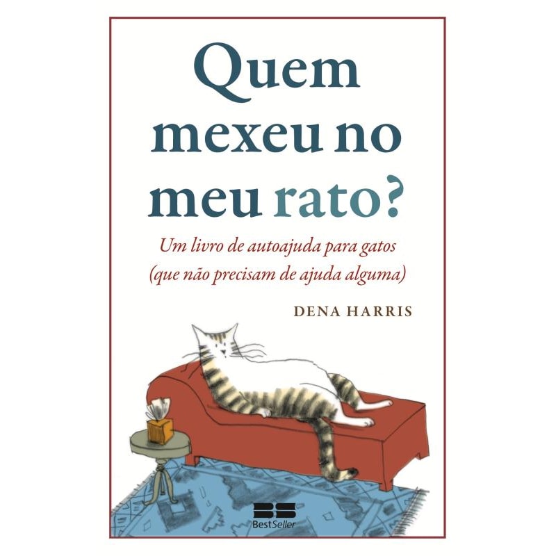 QUEM MEXEU NO MEU RATO?