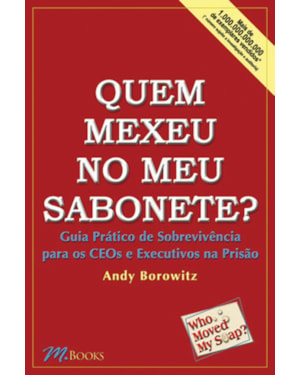 Quem mexeu no meu sabonete?