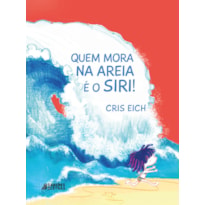 QUEM MORA NA AREIA É O SIRI