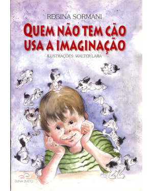 Quem não tem cão usa a imaginação
