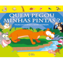 QUEM PEGOU MINHAS PINTAS?