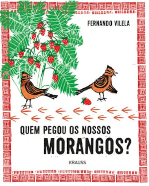 QUEM PEGOU OS MORANGOS