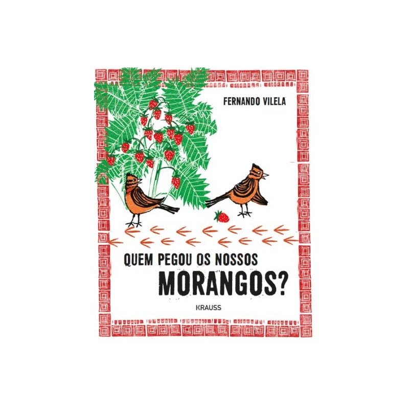 QUEM PEGOU OS MORANGOS