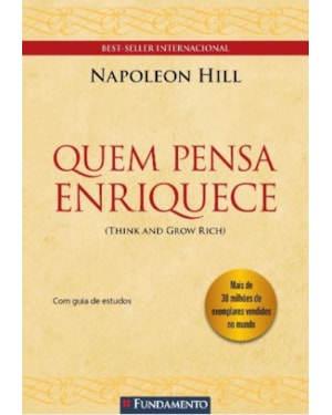 QUEM PENSA ENRIQUECE - COM GUIA DE ESTUDOS