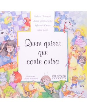 QUEM QUISER QUE CONTE OUTRA