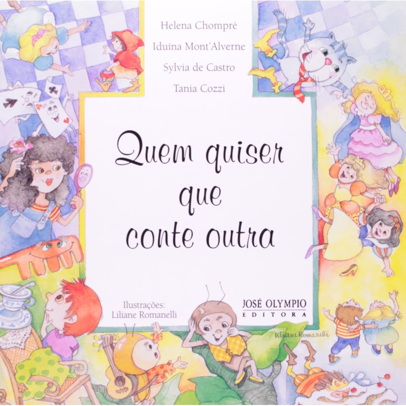 QUEM QUISER QUE CONTE OUTRA
