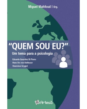 Quem sou eu?: um tema para a psicologia