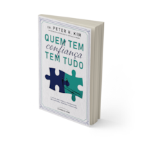 QUEM TEM CONFIANÇA TEM TUDO