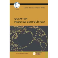 QUEM TEM MEDO DA GEOPOLÍTICA?