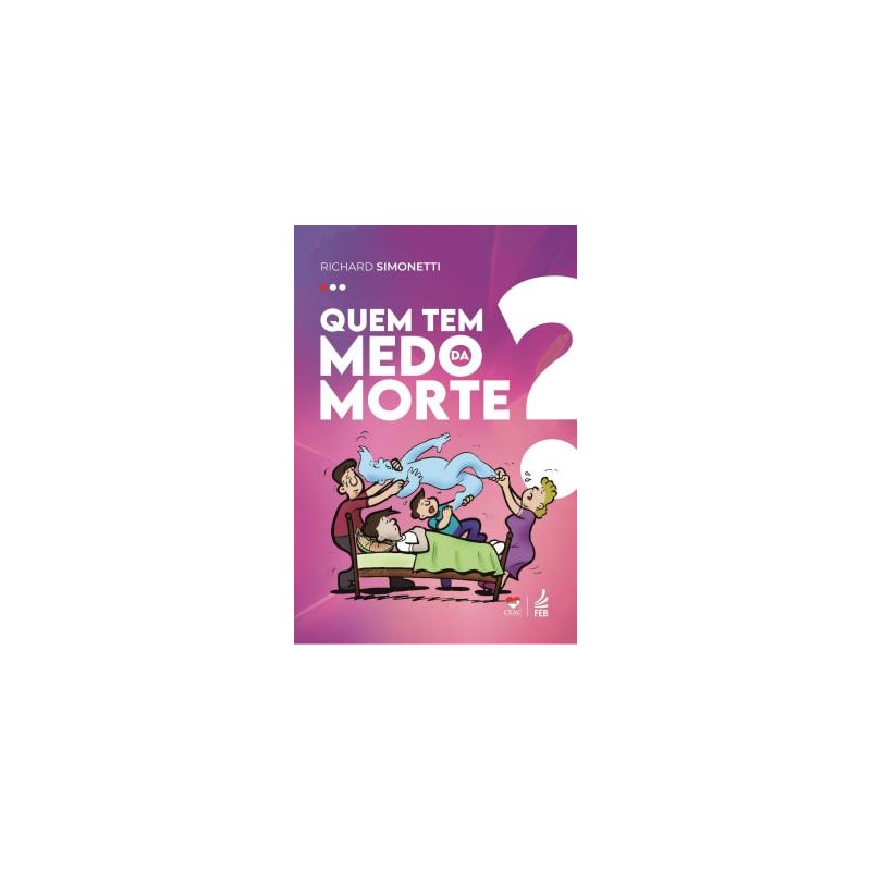 QUEM TEM MEDO DA MORTE?