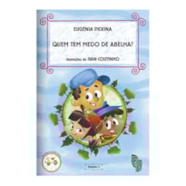 QUEM TEM MEDO DE ABELHA? VOLUME 2