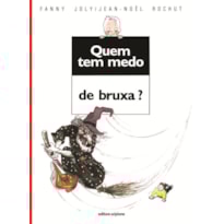 QUEM TEM MEDO DE BRUXA?