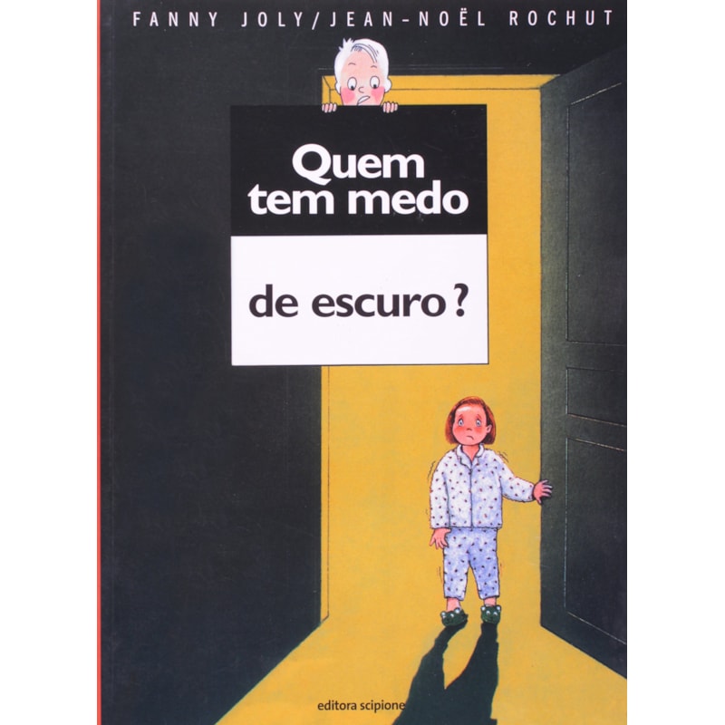 QUEM TEM MEDO DE ESCURO?