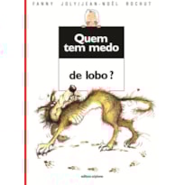 QUEM TEM MEDO DE LOBO?