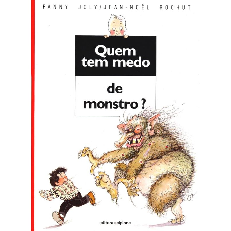 QUEM TEM MEDO DE MONSTRO?