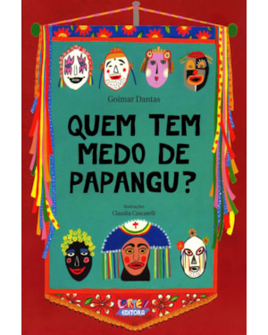 QUEM TEM MEDO DE PAPANGU?