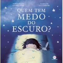 QUEM TEM MEDO DO ESCURO?