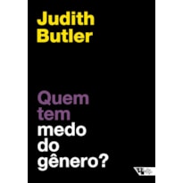 Quem tem medo do gênero?