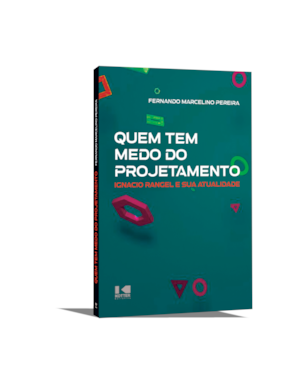 QUEM TEM MEDO DO PROJETAMENTO?