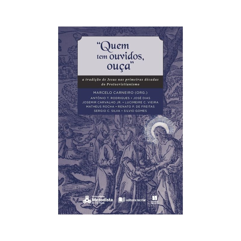 "QUEM TEM OUVIDOS, OUÇA"