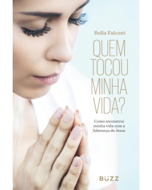 QUEM TOCOU MINHA VIDA?