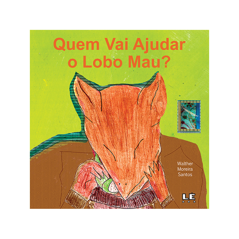 QUEM VAI AJUDAR O LOBO MAU?