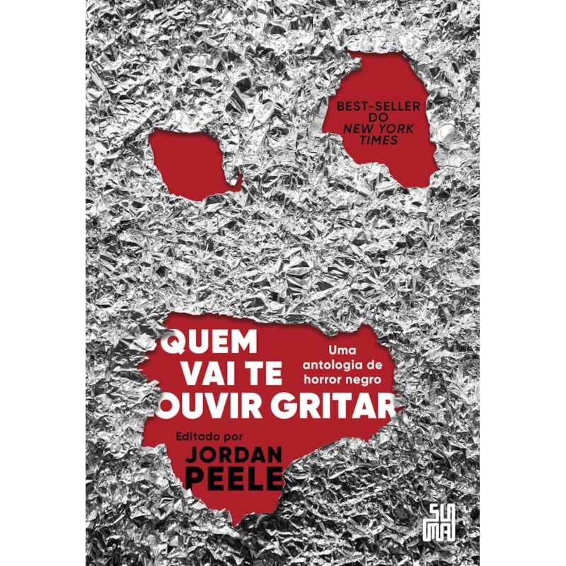 QUEM VAI TE OUVIR GRITAR: UMA ANTOLOGIA DE HORROR NEGRO