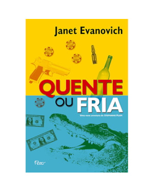 QUENTE OU FRIA
