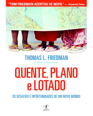 QUENTE, PLANO E LOTADO