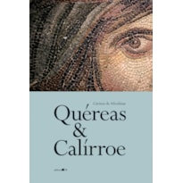 QUÉREAS E CALÍRROE