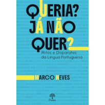 QUERIA ? JÁ NÃO QUER ?