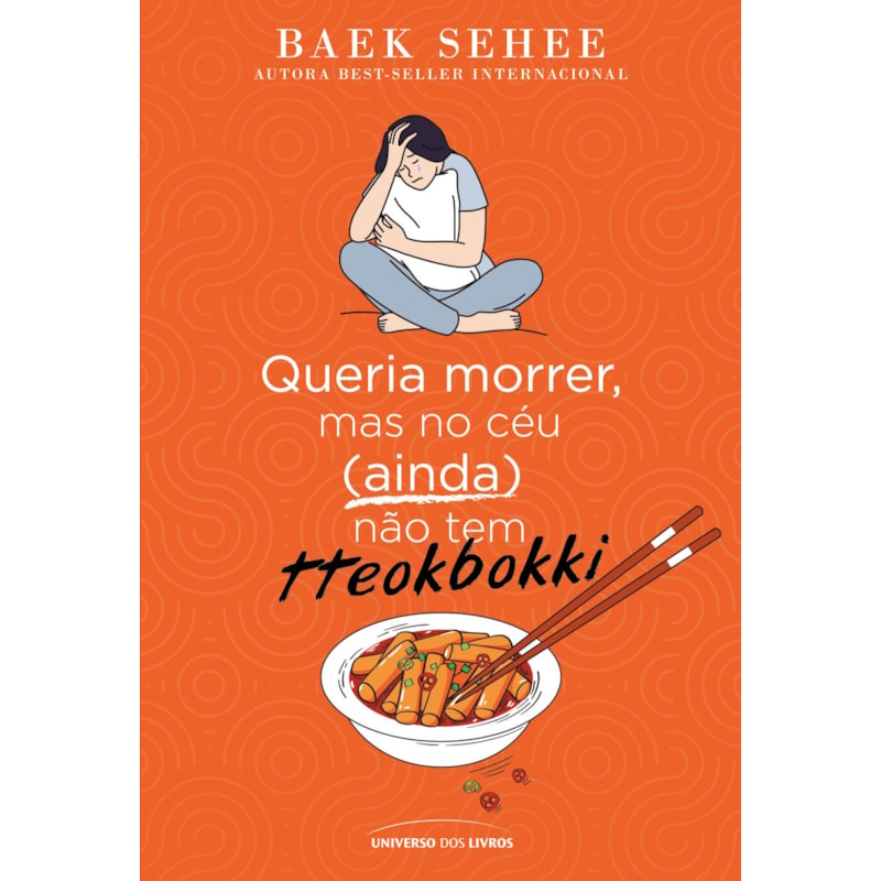 QUERIA MORRER, MAS NO CÉU (AINDA) NÃO TEM TTEOKBOKKI