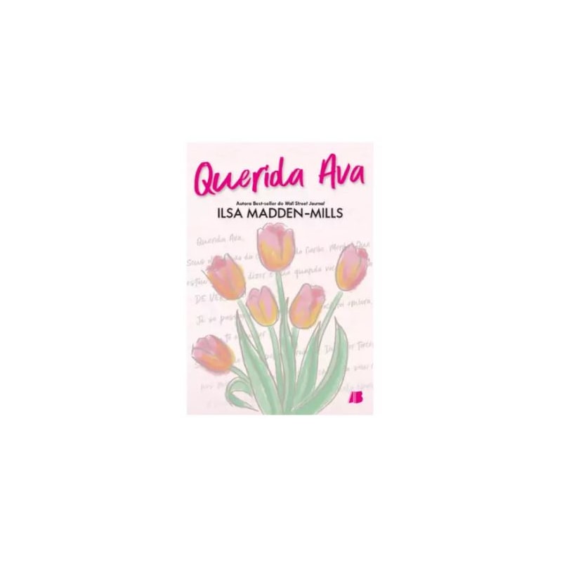 QUERIDA AVA (EDIÇÃO ESPECIAL)