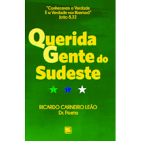 Querida gente do Sudeste