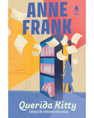 QUERIDA KITTY: ESBOÇO DE ROMANCE EM CARTAS