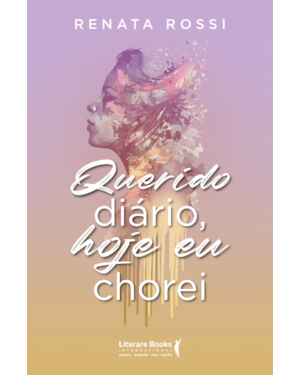 Querido diário, hoje eu chorei
