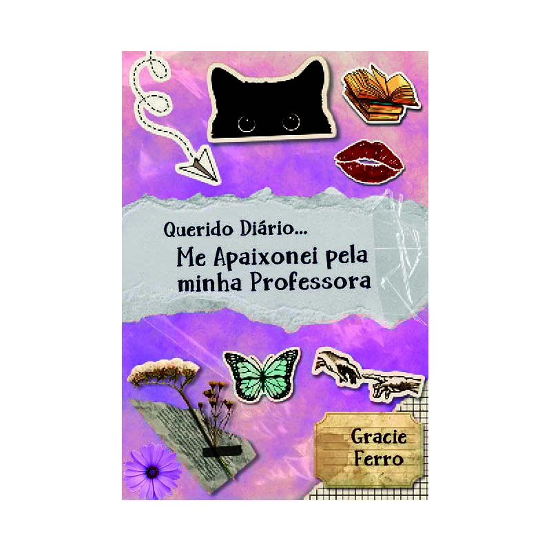 QUERIDO DIÁRIO... ME APAIXONEI PELA MINHA PROFESSORA!