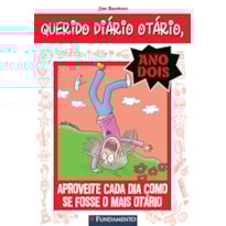 QUERIDO DIARIO OTARIO ANO 2 06 - APROVEITE CADA DIA COMO SE FOSSE O MAIS OTÁRIO