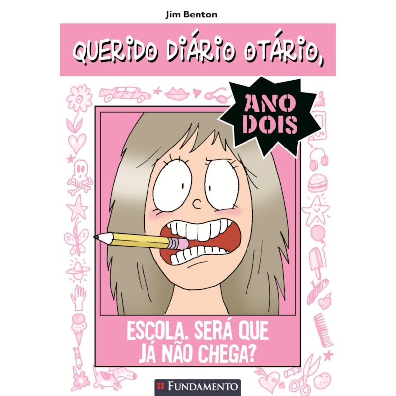 QUERIDO DIÁRIO OTÁRIO ANO 2 - ESCOLA. SERÁ QUE JÁ NÃO CHEGA?
