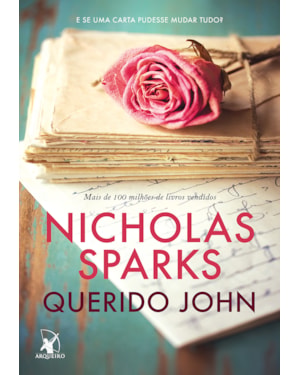 QUERIDO JOHN: E SE UMA CARTA PUDESSE MUDAR TUDO?