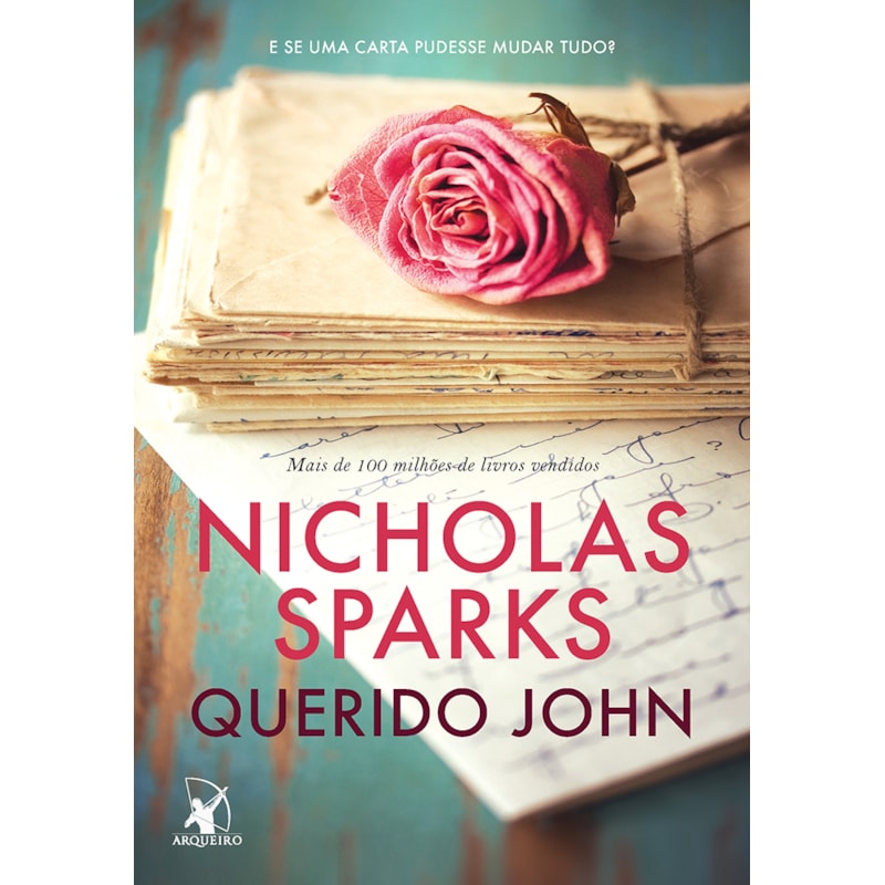 QUERIDO JOHN: E SE UMA CARTA PUDESSE MUDAR TUDO?