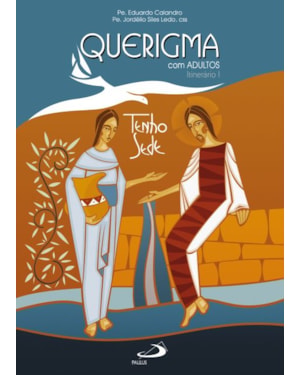 Querigma com adultos: Itinerário I