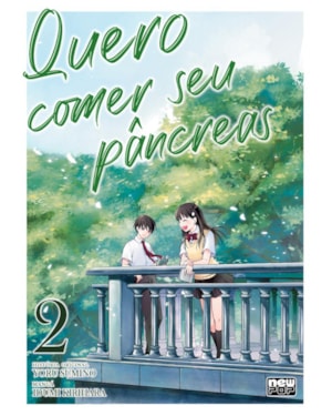 Quero comer seu pâncreas: volume 2