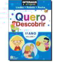 QUERO DESCOBRIR - INTERAGIR - VOL. 1 - 1 ANO - 1