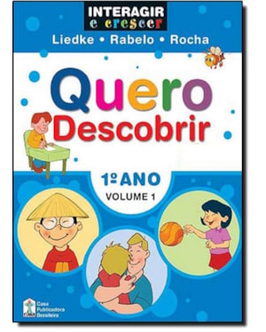 QUERO DESCOBRIR - INTERAGIR - VOL. 1 - 1 ANO - 1