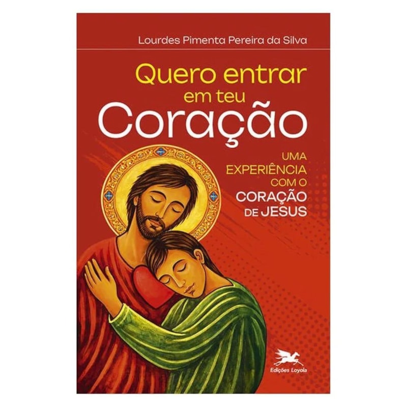 QUERO ENTRAR EM TEU CORAÇÃO: UMA EXPERIÊNCIA COM O CORAÇÃO DE JESUS