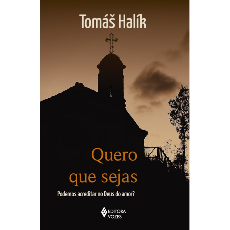 QUERO QUE SEJAS: PODEMOS ACREDITAR NO DEUS DO AMOR?
