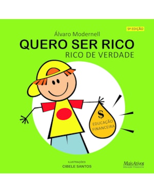 QUERO SER RICO, RICO DE VERDADE