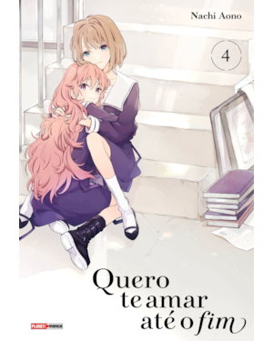 Quero te amar até o fim vol. 04