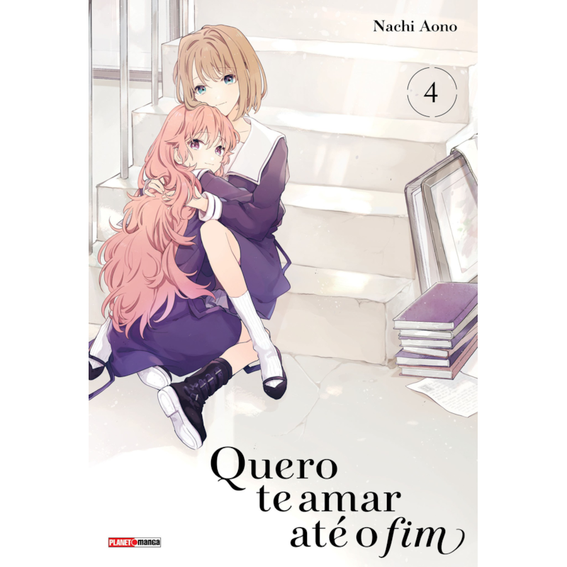 Quero te amar até o fim vol. 04